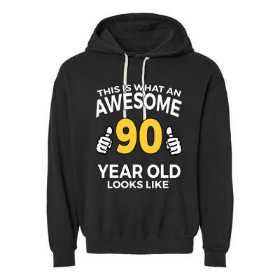 90th Birthday T Funny 90 Years Old Gifts Garment-Dyed Fleece Hoodie