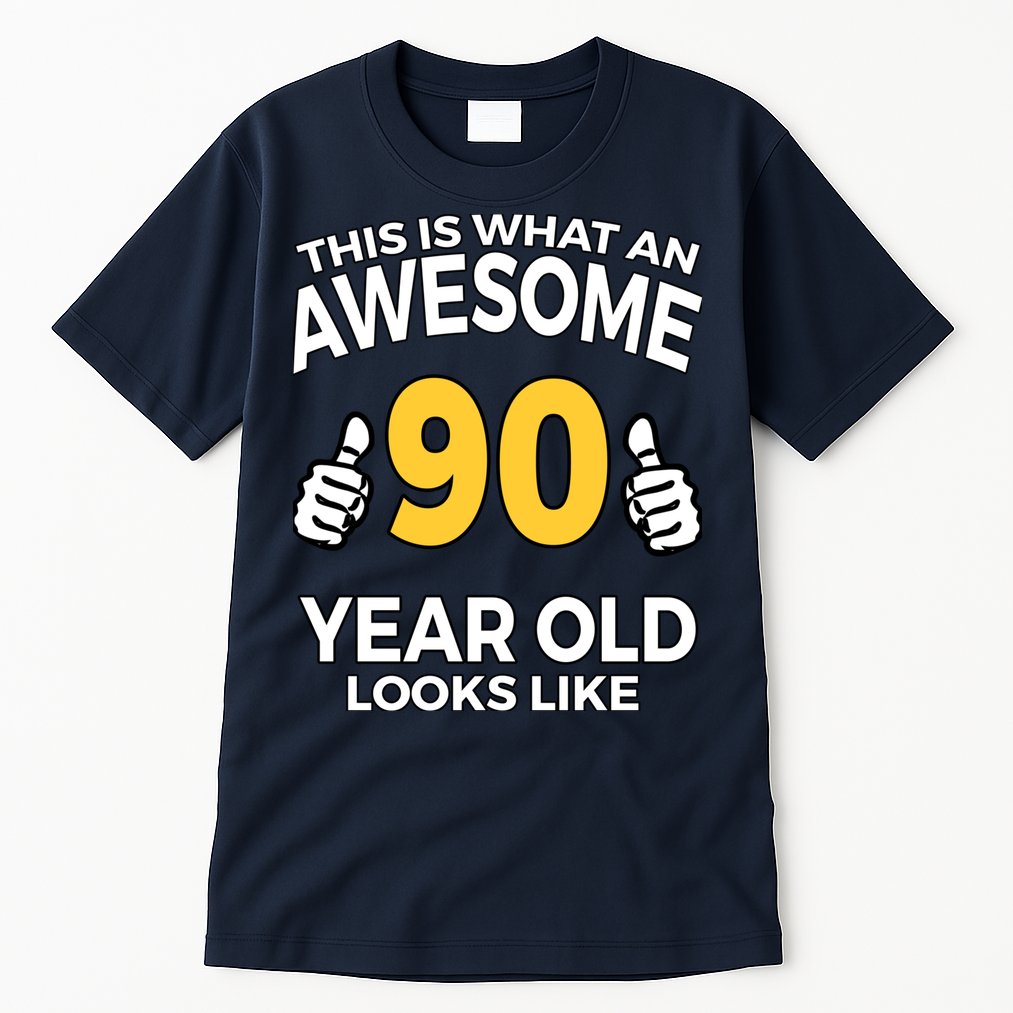 90th Birthday T Funny 90 Years Old Gifts Tall T-Shirt