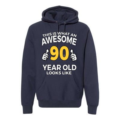 90th Birthday T Funny 90 Years Old Gifts Premium Hoodie