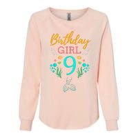 9th Birthday This Mermaid Is 9 Years Old Womens California Wash Sweatshirt