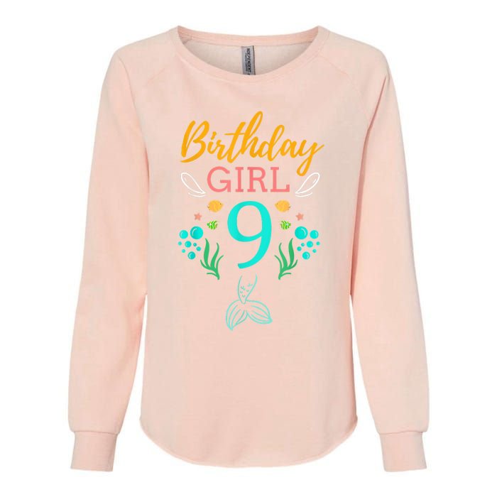 9th Birthday This Mermaid Is 9 Years Old Womens California Wash Sweatshirt