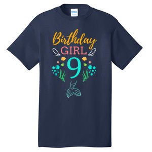 9th Birthday This Mermaid Is 9 Years Old Tall T-Shirt