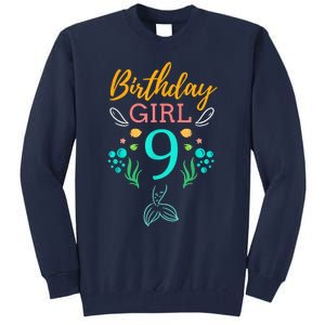 9th Birthday This Mermaid Is 9 Years Old Tall Sweatshirt