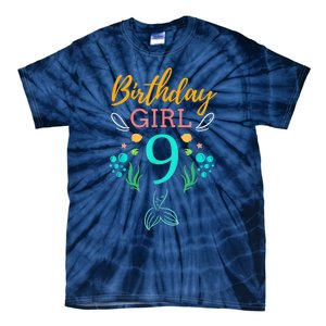 9th Birthday This Mermaid Is 9 Years Old Tie-Dye T-Shirt