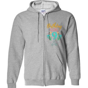 9th Birthday This Mermaid Is 9 Years Old Full Zip Hoodie