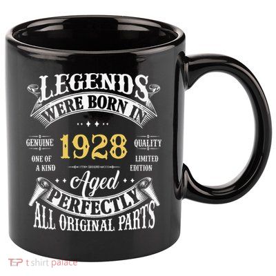 95th Birthday Vintage Legends Born In 1928 95 Years Old 11oz C Handle Ceramic Mug