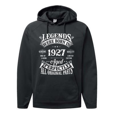 97th Birthday Vintage Legends Born In 1927 97 Years Old Performance Fleece Hoodie