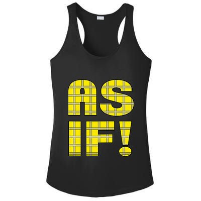 90s Clueless As If! Plaid Ladies Highschool Cult Ladies PosiCharge Competitor Racerback Tank