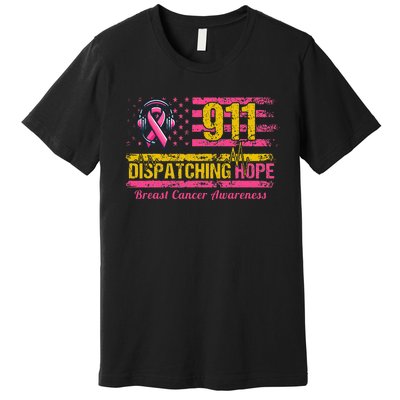 911 Dispatcher Breast Cancer Awareness American Flag Premium T-Shirt