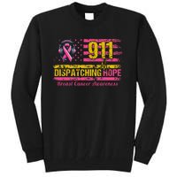 911 Dispatcher Breast Cancer Awareness American Flag Tall Sweatshirt