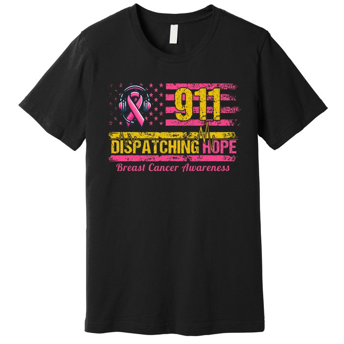 911 Dispatcher Breast Cancer Awareness American Flag Premium T-Shirt