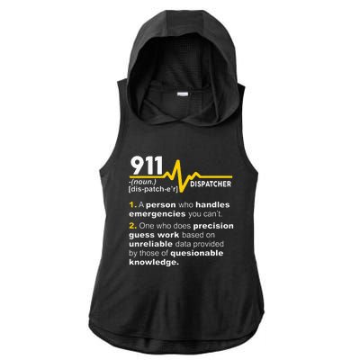 911 Dispatcher Definition Handles Emergencies Dispatch Ladies PosiCharge Tri-Blend Wicking Draft Hoodie Tank