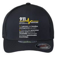 911 Dispatcher Definition Handles Emergencies Dispatch Flexfit Unipanel Trucker Cap