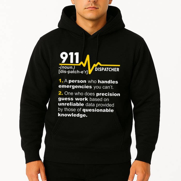 911 Dispatcher Definition Handles Emergencies Dispatch Hoodie
