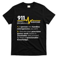 911 Dispatcher Definition Handles Emergencies Dispatch T-Shirt
