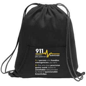 911 Dispatcher Definition Handles Emergencies Dispatch Sweatshirt Cinch Pack Bag