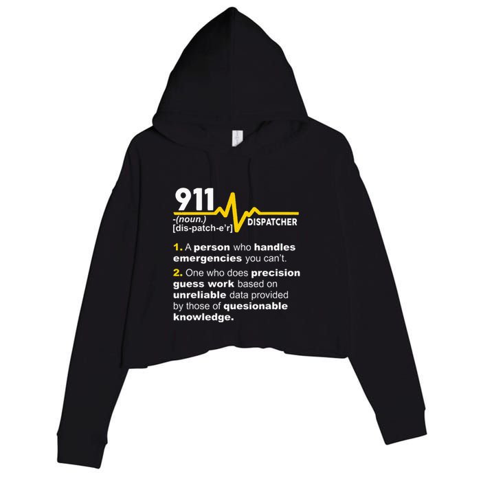 911 Dispatcher Definition Handles Emergencies Dispatch Crop Fleece Hoodie