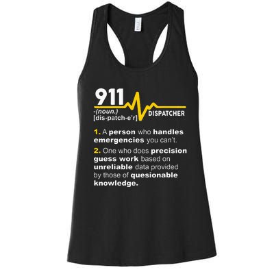 911 Dispatcher Definition Handles Emergencies Dispatch Women's Racerback Tank