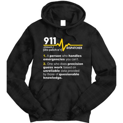 911 Dispatcher Definition Handles Emergencies Dispatch Tie Dye Hoodie