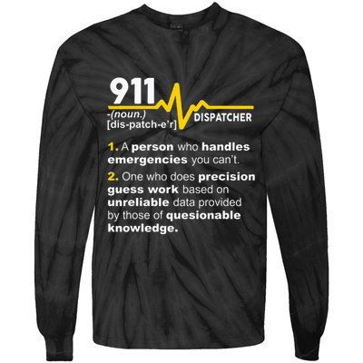 911 Dispatcher Definition Handles Emergencies Dispatch Tie-Dye Long Sleeve Shirt