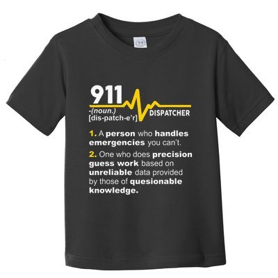 911 Dispatcher Definition Handles Emergencies Dispatch Toddler T-Shirt