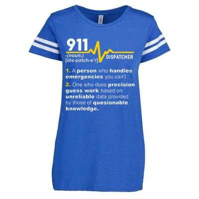 911 Dispatcher Definition Handles Emergencies Dispatch Enza Ladies Jersey Football T-Shirt