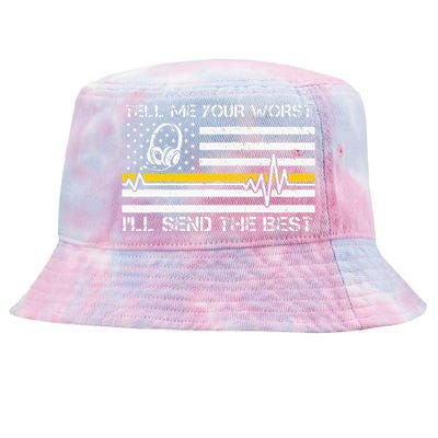 911 Dispatcher Flag Tell Me Your Worst ILl Send The Best Tie-Dyed Bucket Hat