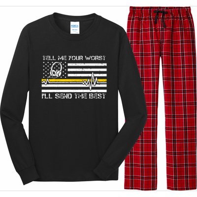 911 Dispatcher Flag Tell Me Your Worst ILl Send The Best Long Sleeve Pajama Set