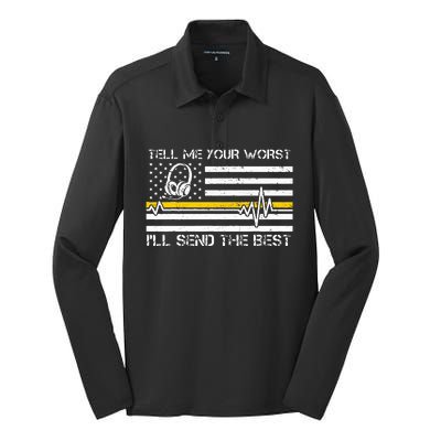 911 Dispatcher Flag Tell Me Your Worst ILl Send The Best Silk Touch Performance Long Sleeve Polo