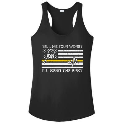 911 Dispatcher Flag Tell Me Your Worst ILl Send The Best Ladies PosiCharge Competitor Racerback Tank