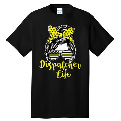 911 Dispatcher Life Female Tall T-Shirt