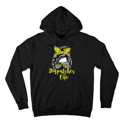 911 Dispatcher Life Female Tall Hoodie