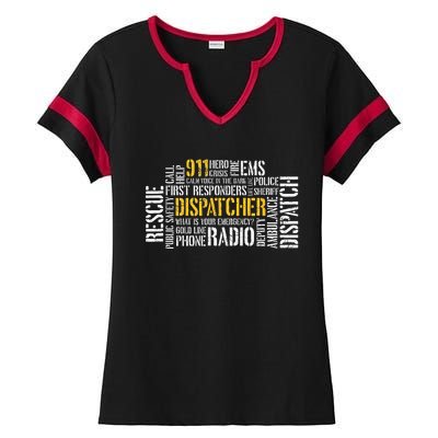 911 Dispatcher Rescue Dispatch EMS Police First Responder Ladies Halftime Notch Neck Tee