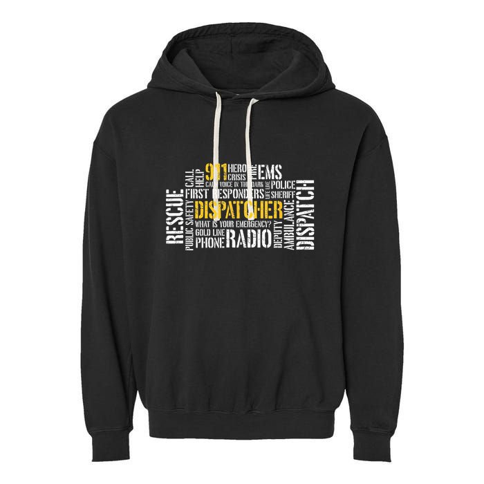 911 Dispatcher Rescue Dispatch EMS Police First Responder Garment-Dyed Fleece Hoodie