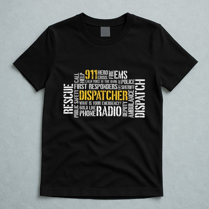 911 Dispatcher Rescue Dispatch EMS Police First Responder T-Shirt