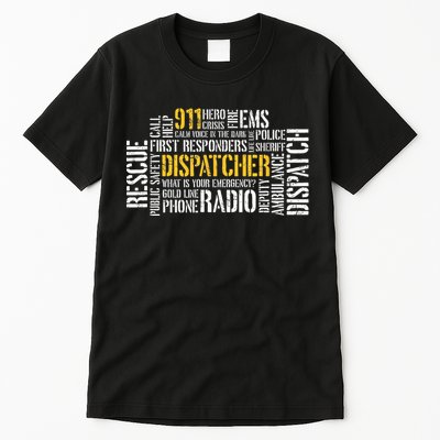 911 Dispatcher Rescue Dispatch EMS Police First Responder Tall T-Shirt