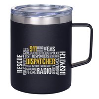 911 Dispatcher Rescue Dispatch EMS Police First Responder 12oz Stainless Steel Coffee Mug
