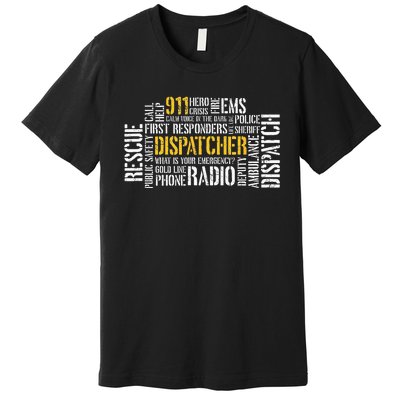 911 Dispatcher Rescue Dispatch EMS Police First Responder Premium T-Shirt