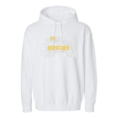 911 Dispatcher Rescue Dispatch EMS Police First Responder Garment-Dyed Fleece Hoodie