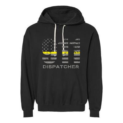 911 Dispatcher Thin Yellow Line Flag Hoodie Garment-Dyed Fleece Hoodie