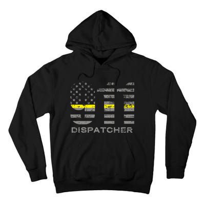 911 Dispatcher Thin Yellow Line Flag Hoodie Tall Hoodie