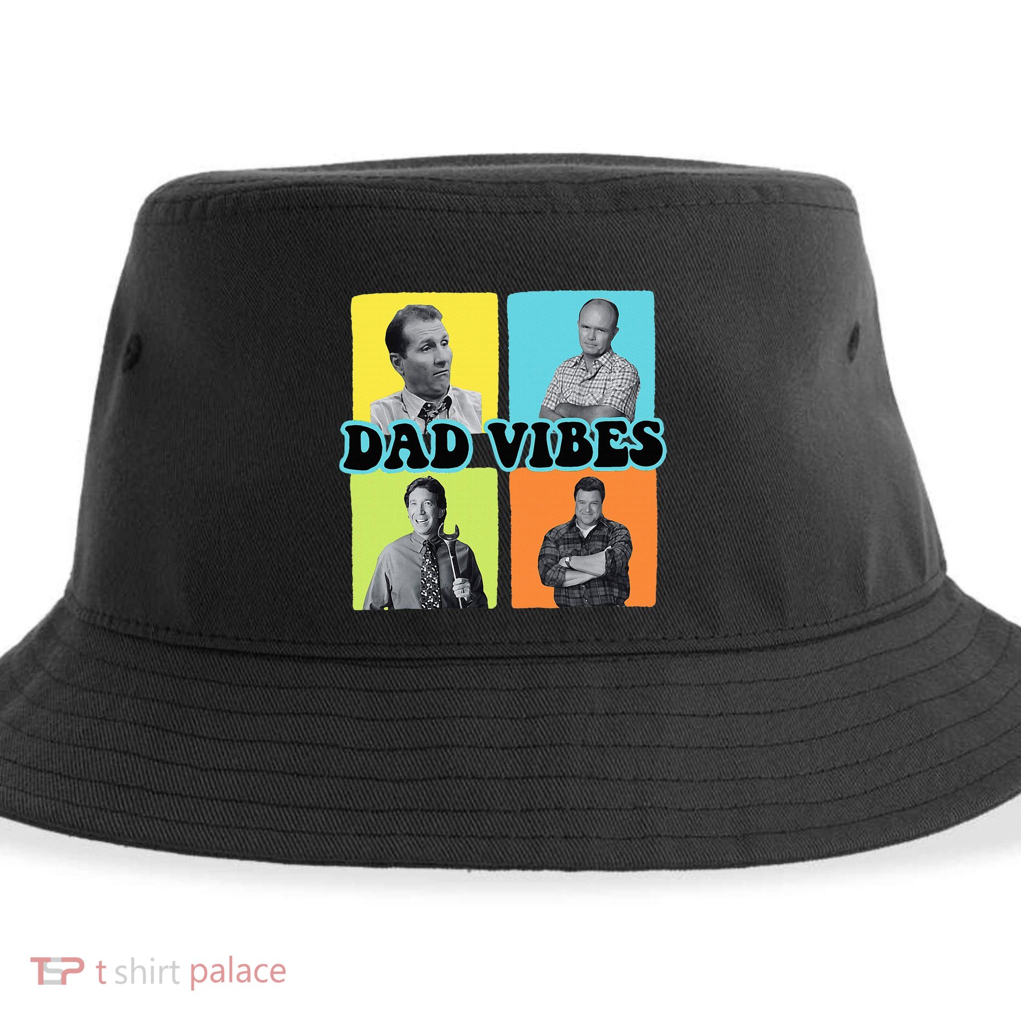 90’S Dad Vibes Funny Dad Life FatherS Day Sustainable Bucket Hat