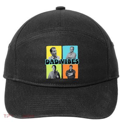 90’S Dad Vibes Funny Dad Life FatherS Day 7-Panel Snapback Hat
