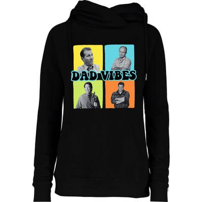 90’S Dad Vibes Funny Dad Life FatherS Day Womens Funnel Neck Pullover Hood