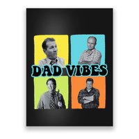 90’S Dad Vibes Funny Dad Life FatherS Day Poster