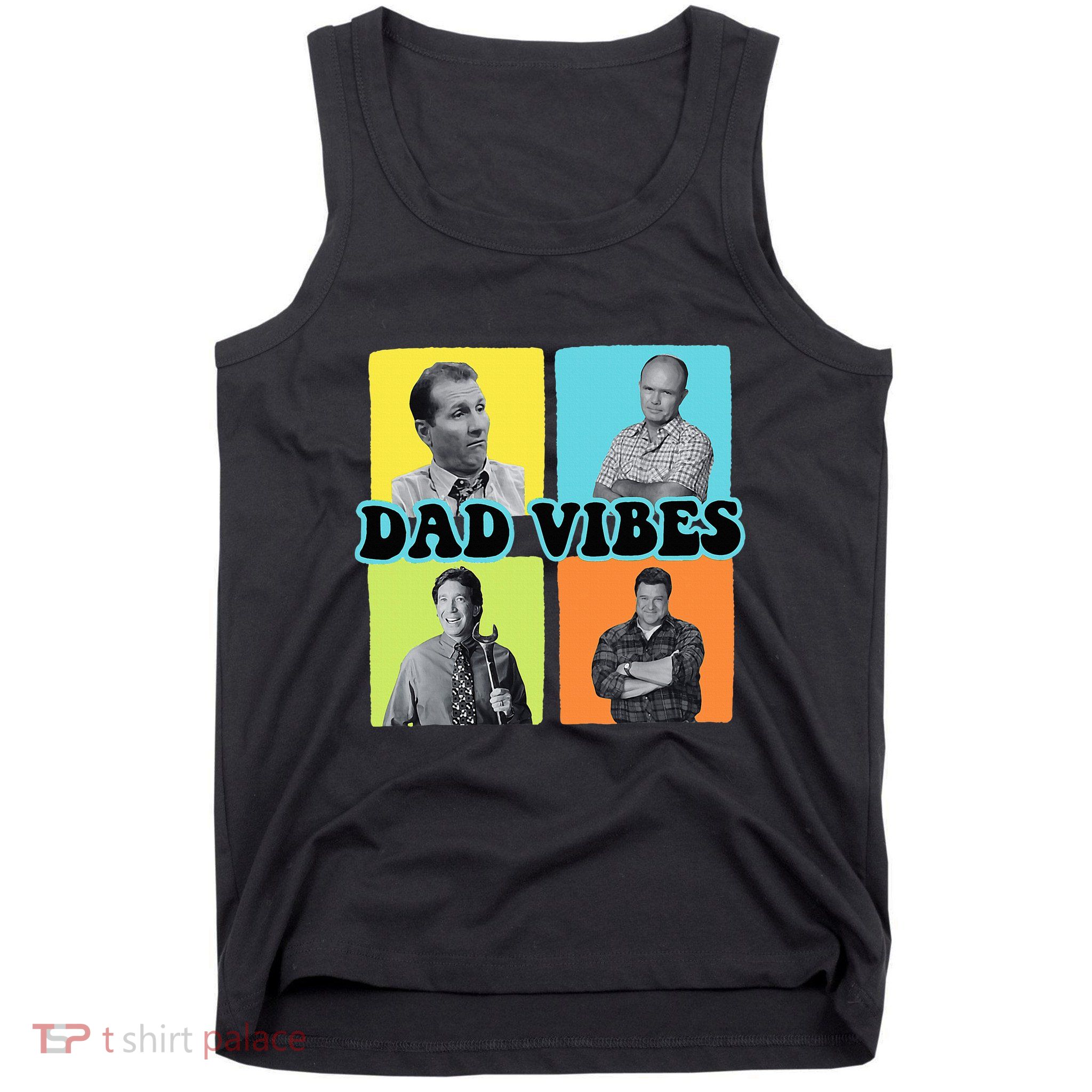 90’S Dad Vibes Funny Dad Life FatherS Day Tank Top