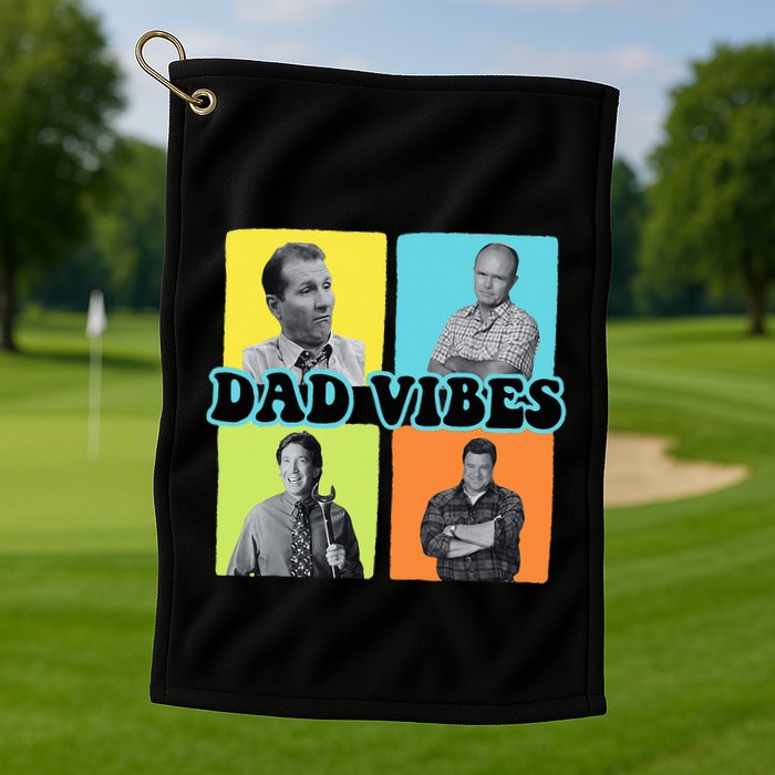 90’S Dad Vibes Funny Dad Life FatherS Day Golf Towel