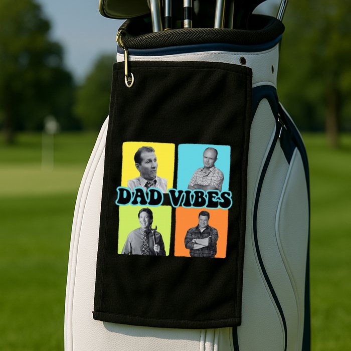 90’S Dad Vibes Funny Dad Life FatherS Day Golf Towel