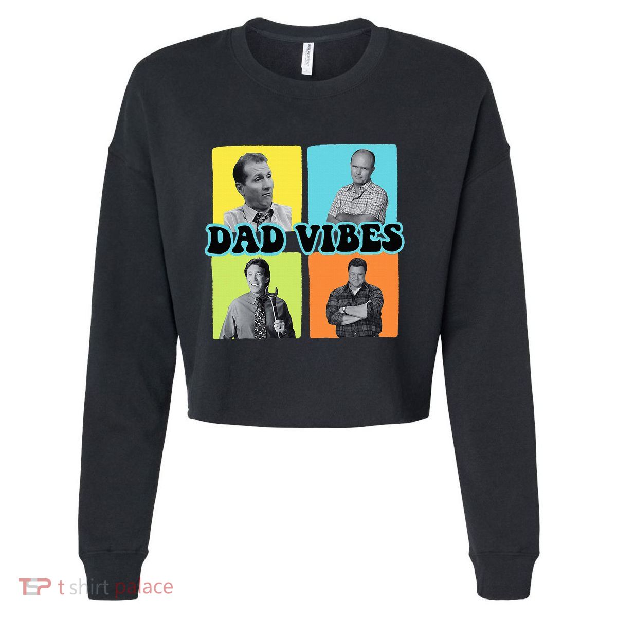 90’S Dad Vibes Funny Dad Life FatherS Day Cropped Pullover Crew