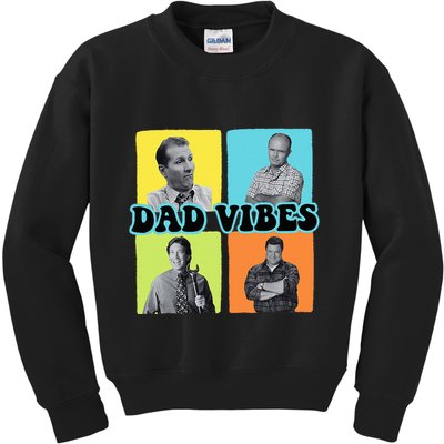 90’S Dad Vibes Funny Dad Life FatherS Day Kids Sweatshirt